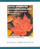 Developmental psychopathology. from infancy through adolescence.