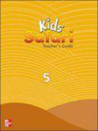 Kids' Safari Teacher's Guide 5