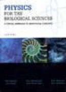 Physics for the biological sciences