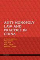 Anti-monopoly Law and Practice in China