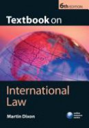 e-Study Guide for: Textbook on International Law by Martin Dixon, ISBN 9780199208180