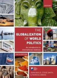 e-Study Guide for: The Globalization of World Politics: An Introduction to International Relations by John Baylis, ISBN 9780199569090