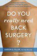 Do You Really Need Back Surgery?