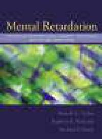 Mental retardation historical perspectives, current practices and future directions