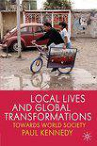 Local Lives and Global Transformations