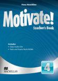 Motivate! Teacher's Book Pack Level 4