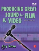 Producing Great Sound for Film and Video [With CD]