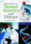 Encyclopedia of Human Genetics and Disease