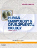 Outlines and Highlights for Human Embryology and Developmental Biology by Bruce M Carlson, Isbn