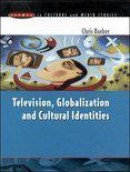 Television, Globalization and Cultural Identities