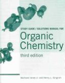 Organic Chemistry: Study Guide/Solutions manual
