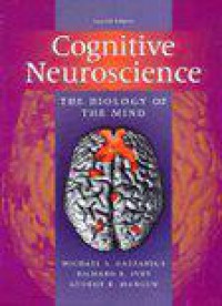 Cognitive neuroscience - the biology of the mind