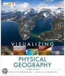 Studyguide for Visualizing Physical Geography by Timothy Foresman, Isbn 9780470626153