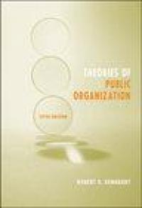 Theories of public organization 5th ed.