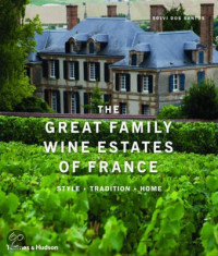 The Great Family Wine Estates of France