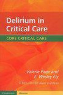 Delirium In Critical Care