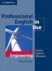 Professional English in Use Engineering with Answers: Technical English for Professionals