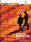 English for Work Everyday Business English Book/CD Pack