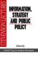 Information, Strategy and Public Policy