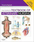 The Complete Textbook of Veterinary Nursing
