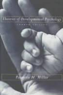 e-Study Guide for: Theories of Development Psychology by Patricia A. Miller, ISBN 9780716728467