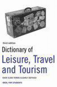 Dictionary of leisure, travel and tourism