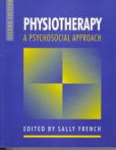 Physiotherapy, a psychosocial approach