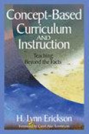 Concept-Based Curriculum and Instruction