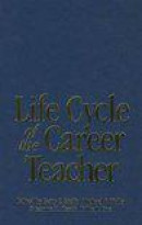 Life Cycle Of The Career Teacher
