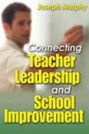 Connecting Teacher Leadership And School Improvement