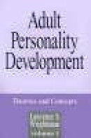 Adult personality development volume 1