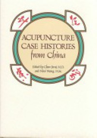 Acupuncture Case Histories from China