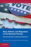 Race, Reform, and Regulation of the Electoral Process