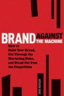 Brand Against the Machine