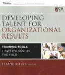 Developing Talent for Organizational Results