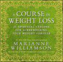 A Course In Weight Loss