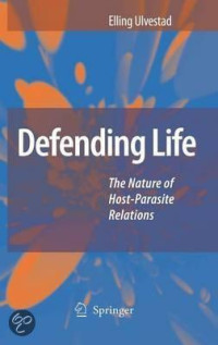 Defending life - the nature of host-parasite relations