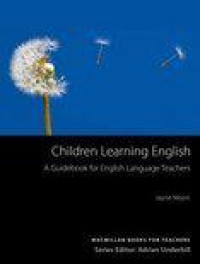 Macmillan Books for Teachers - Children Learning English Teaching Development Series