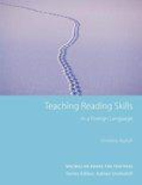 Macmillan Books for Teachers -Teaching Reading Skills in a Foreign Language Teacher Development Series