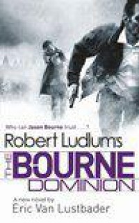 Robert Ludlum's The Bourne Dominion