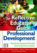 The Reflective Educator's Guide to Professional Development