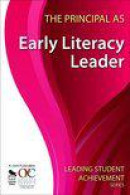 The Principal As Early Literacy Leader