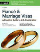 Fiance & Marriage Visas: A Couple's Guide to U.S. Immigration