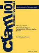 Studyguide for Social Psychology of Punishment of Crime by (Editor), Steffen Bieneck, ISBN 9780470515990