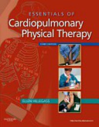 Outlines and Highlights for Essentials of Cardiopulmonary Physical Therapy by Ellen Hillegass, Isbn