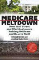 Medicare Meltdown