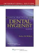 Clinical Practice of the Dental Hygienis