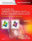 Clinical Arrhythmology and Electrophysiology: A Companion to Braunwald's Heart Disease