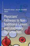 Physicians' Pathways to Non-Traditional Careers and Leadership Opportunities
