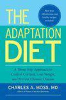The Adaptation Diet